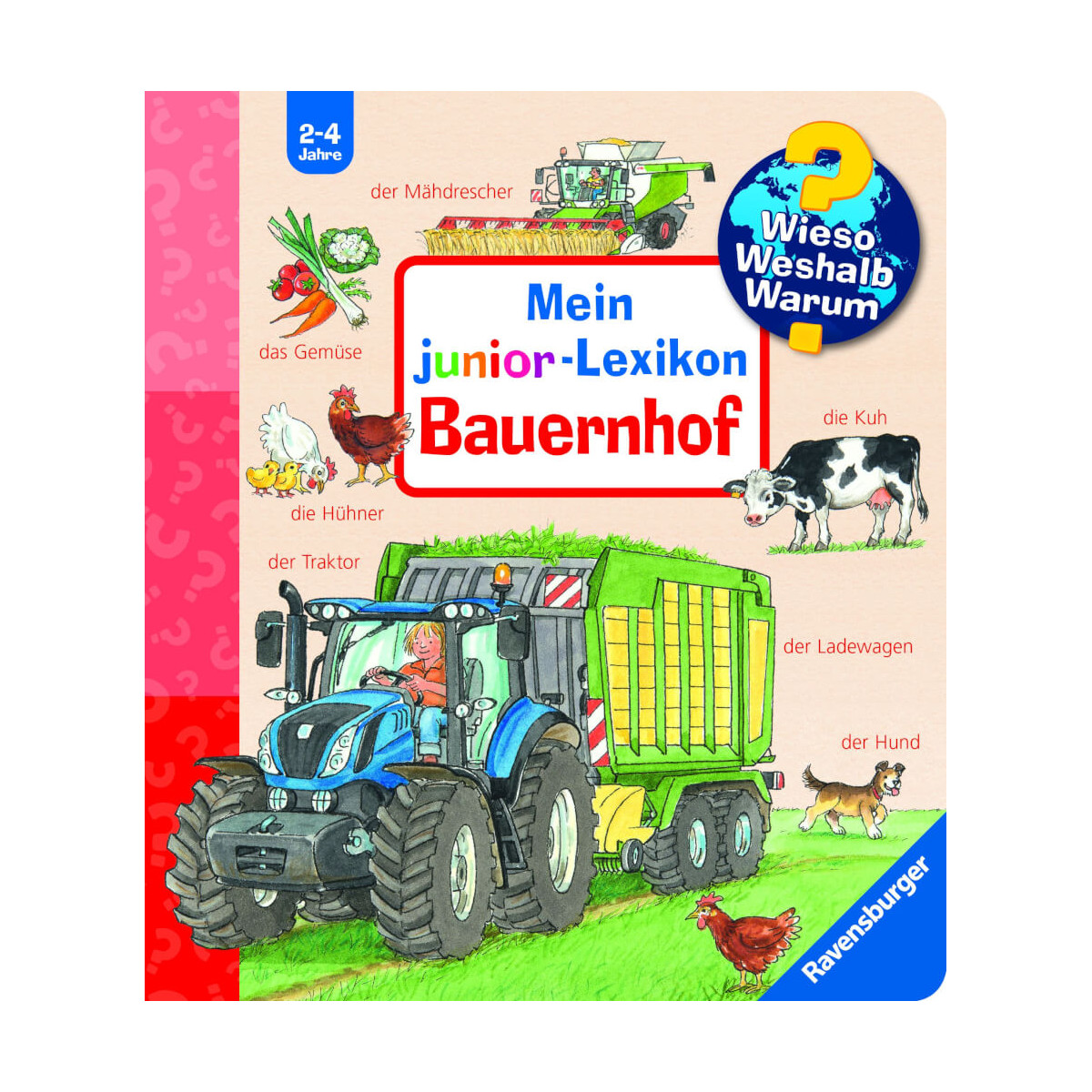 Wieso Weshalb Warum Mein junior-Lexikon: Bauernhof