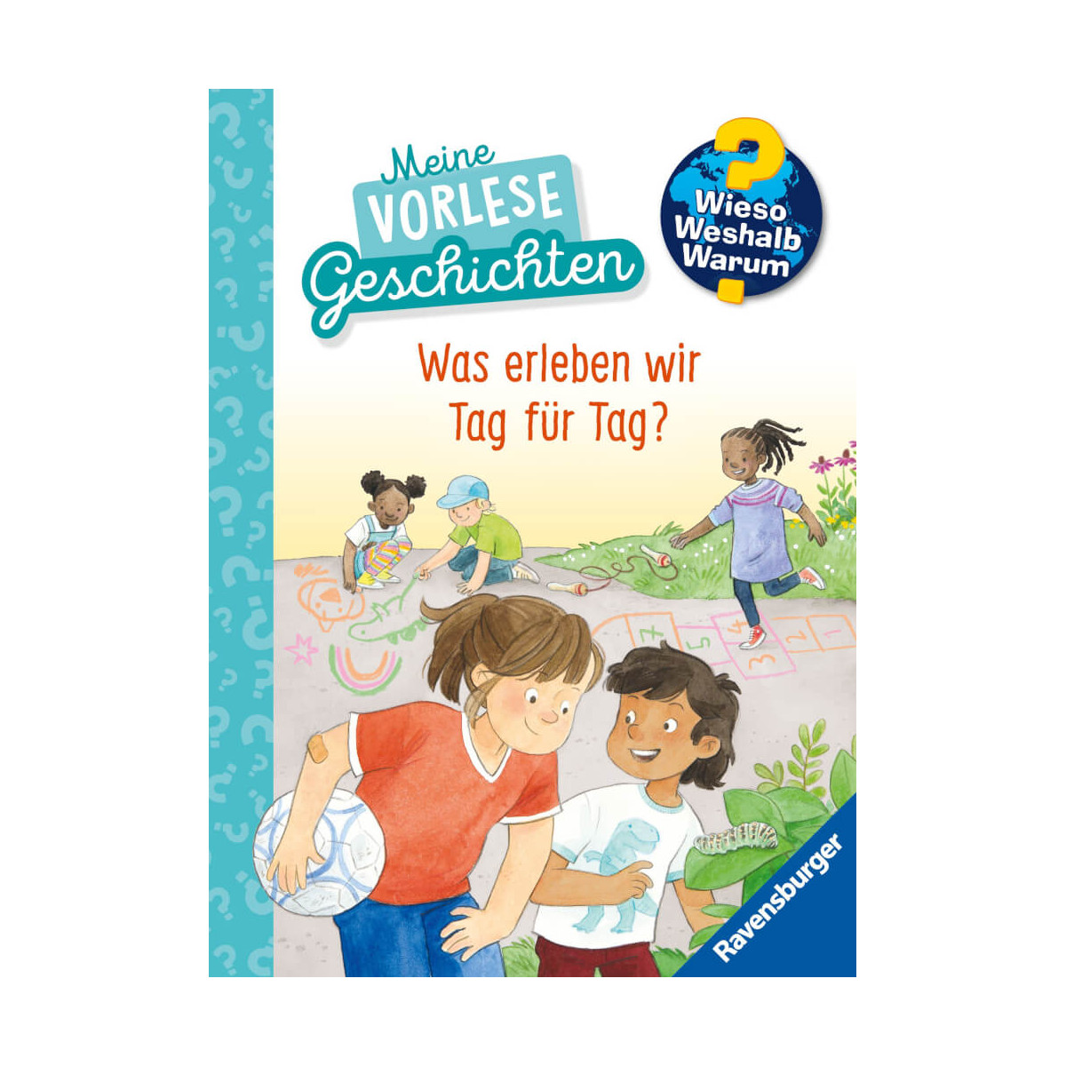 Wieso Weshalb Warum Meine Vorlesegeschichten, Band 1: Was