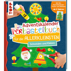 Das Adventskalender-Verbastelbuch für die Allerkleinsten. Sc