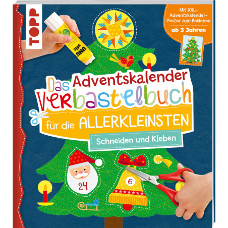 Das Adventskalender-Verbastelbuch für die Allerkleinsten. Sc