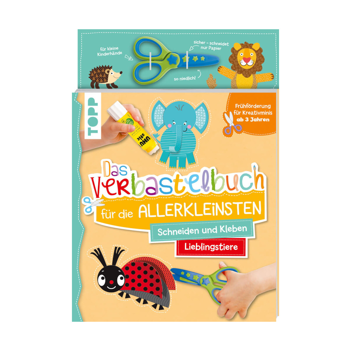 Das Verbastelbuch für die Allerkleinsten. Schneiden und Kleb