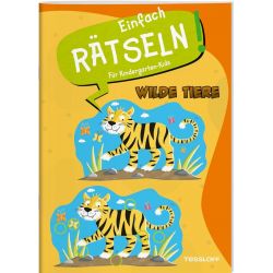 Einfach rätseln! Für Kindergarten-Kids. Wilde Tiere Einfach rätseln! Für Kindergarten-Kids. Wilde Tiere