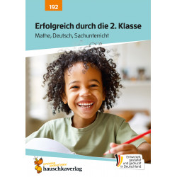 Erfolgreich durch die 2. Klasse - Mathe, Deutsch, Sachunterr