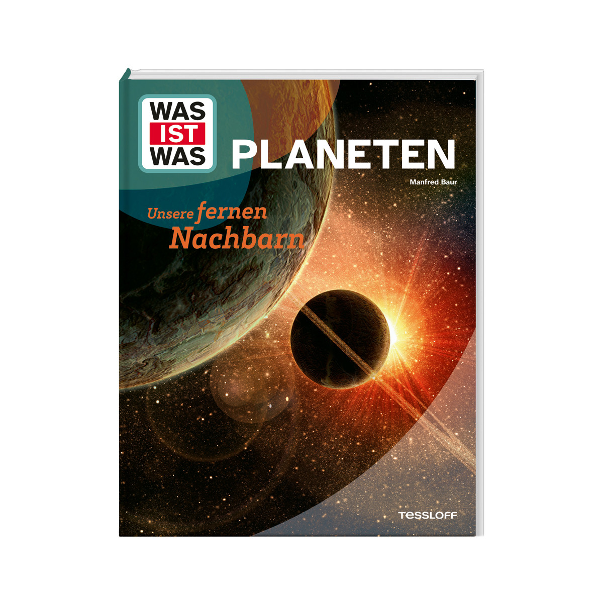 WAS IST WAS Planeten. Unsere