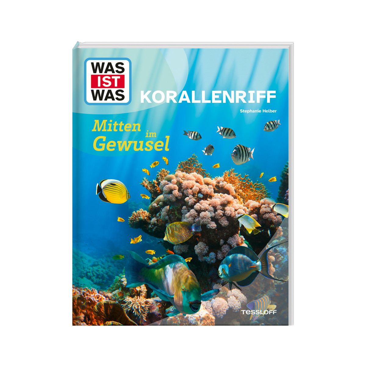 WAS IST WAS Korallenriff. Mit