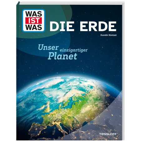 WAS IST WAS Die Erde. Unser e