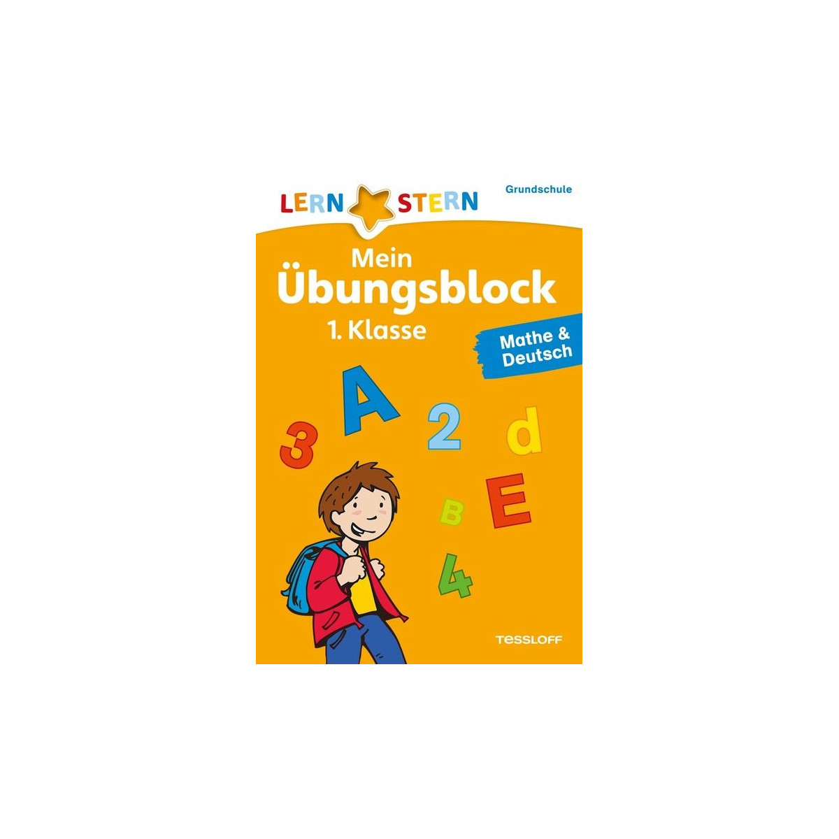 Tessloff - Lernstern - Mein Übungsblock 1.Klasse Mathe & Deutsch
