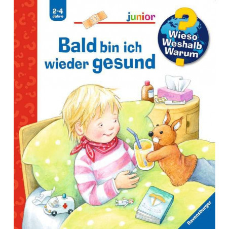 Ravensburger - Wieso? Weshalb? Warum? junior: Bald bin ich wieder gesund, Band 45