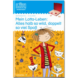 LÜK - Lotta-Leben 3. Klasse Alles halb so wild