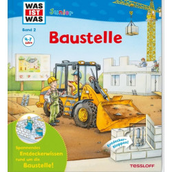 Tessloff - Was ist Was Junior - Baustelle, Band 2