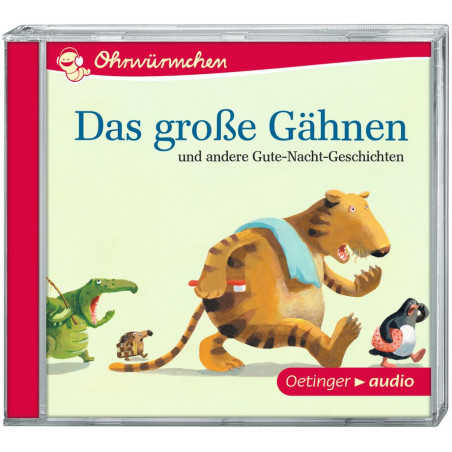 Oetinger - Ohrwürmchen - Das große Gähnen und andere Gute-Nacht-Geschichten