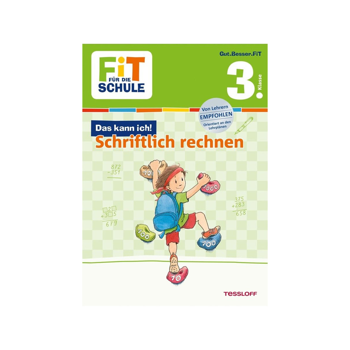 Tessloff - Fit für die Schule - Das kann ich! Schriftlich rechnen 3. Klasse