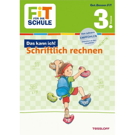 Tessloff - Fit für die Schule - Das kann ich! Schriftlich rechnen 3. Klasse