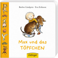 Oetinger - Max und das Töpfchen