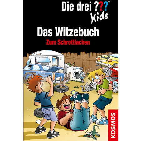 KOSMOS - Die Drei ??? Kids: Das Witzebuch - Zum Schrottlachen