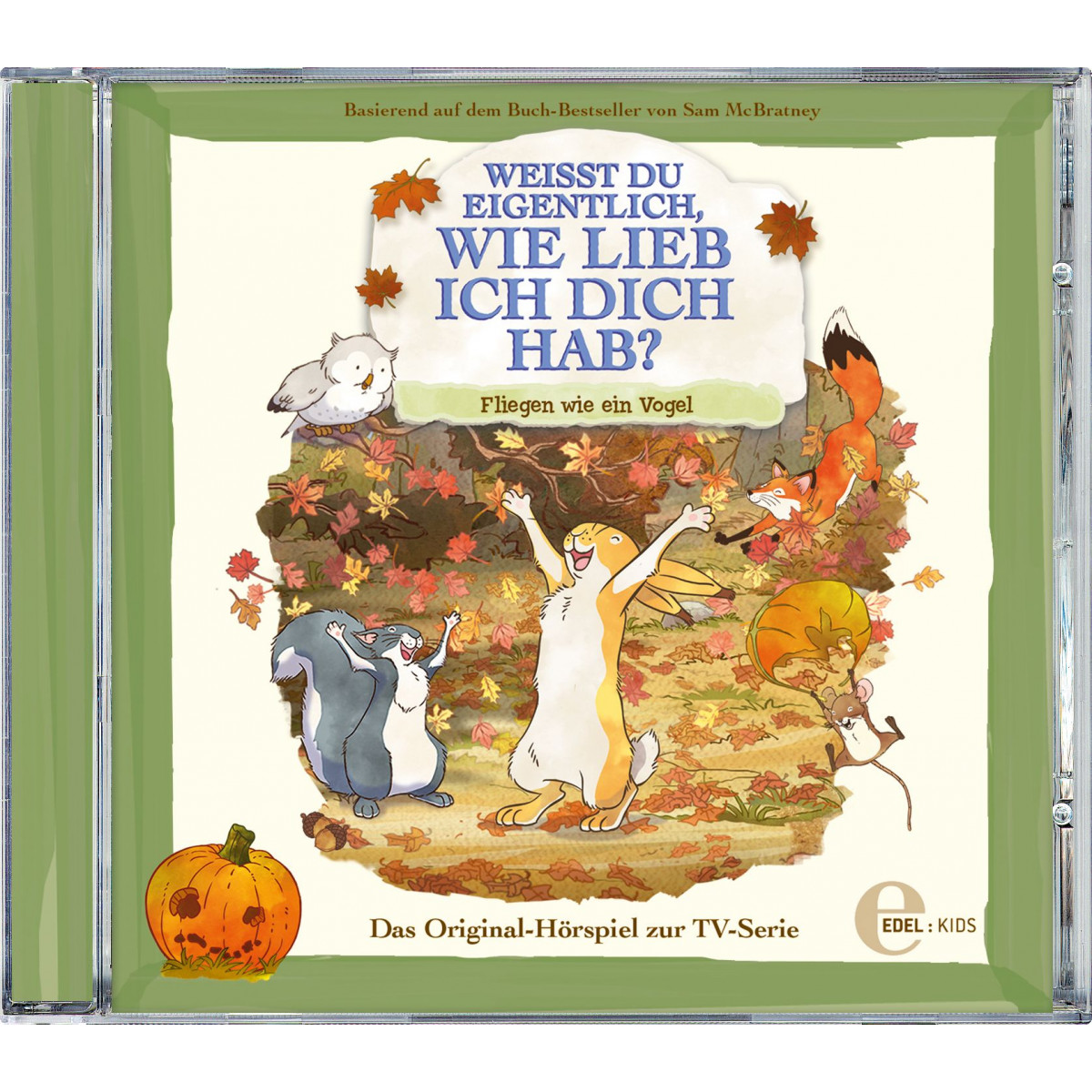 Edel:KIDS CD - Weißt du eigentlich, wie lieb ich dich hab? Fliegen wie ein Vogel