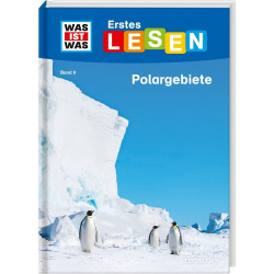 Tessloff - Was ist Was - Erstes Lesen, Band  9 Polargebiete