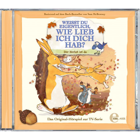 Edel:KIDS CD - Weißt du eigentlich, wie lieb ich dich hab? - Der Herbst ist da.