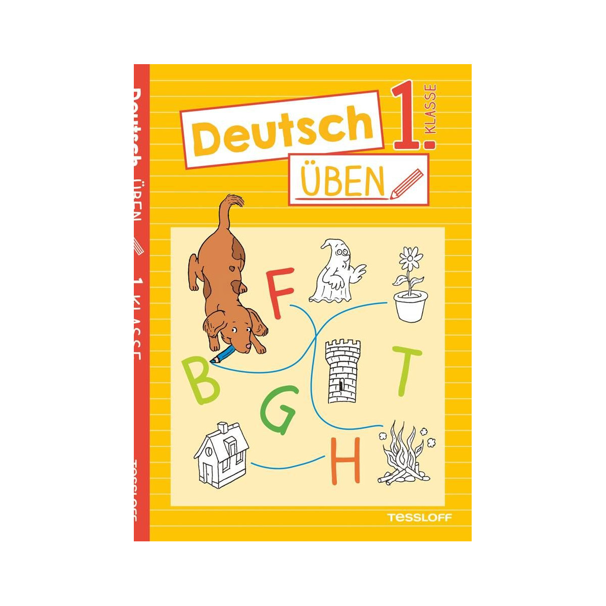 Tessloff - Deutsch üben 1. Klasse