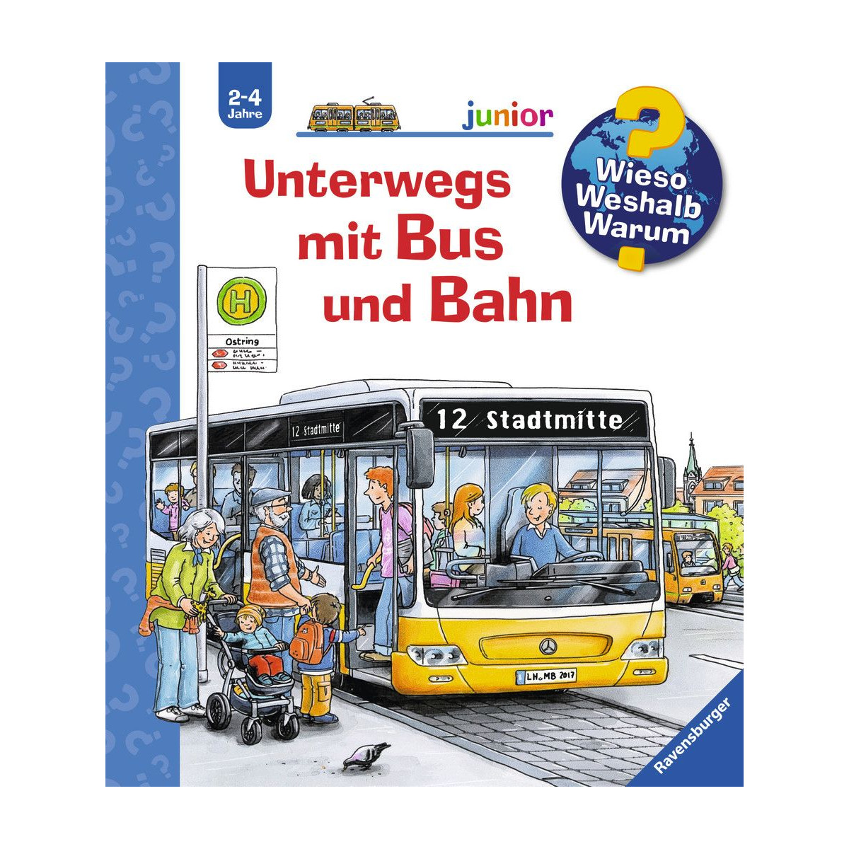 Ravensburger - Wieso? Weshalb? Warum? junior: Unterwegs mit Bus und Bahn, Band 63