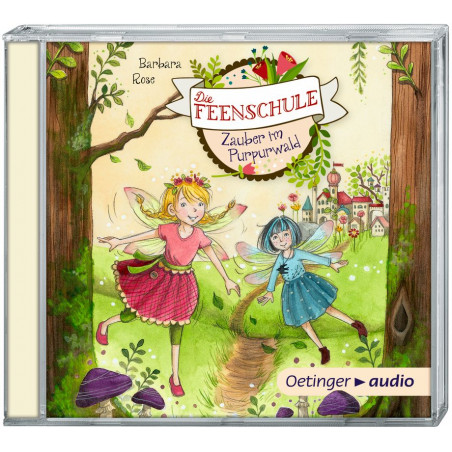 Oetinger - Die Feenschule - Zauber im Purpurwald CD
