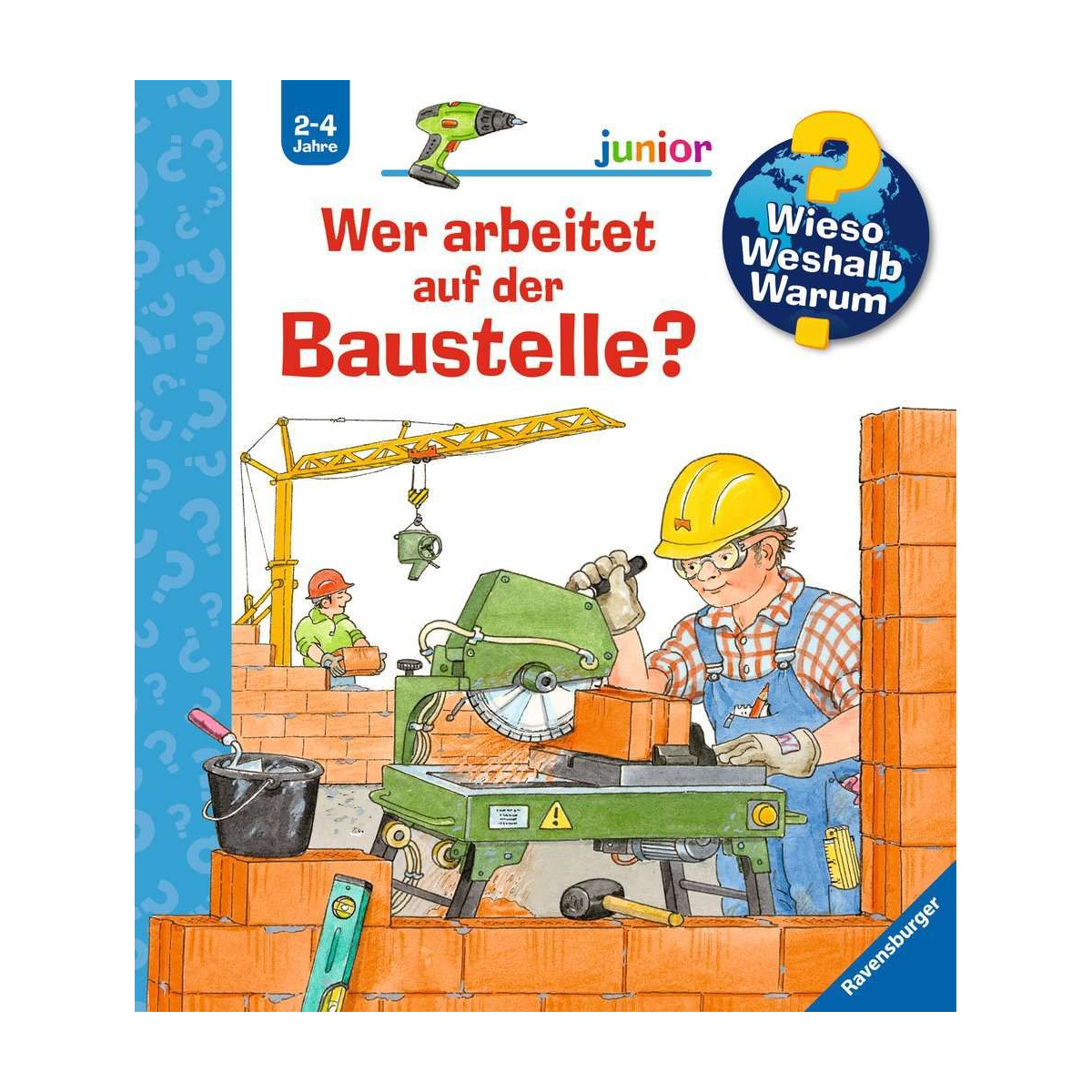 Ravensburger - Wieso? Weshalb? Warum? junior: Wer arbeitet auf der Baustelle?, Band 55