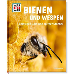 Tessloff - Was ist Was - Bienen und Wespen, Band 19