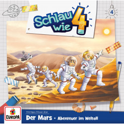 Europa - Schlau wie Vier - Der Mars - Abenteuer im Weltall, Folge 4
