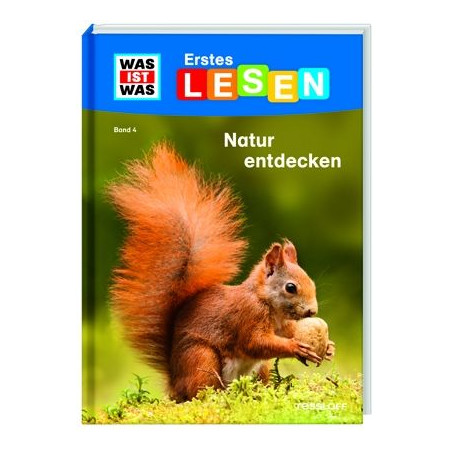 Tessloff - Was ist Was Erstes Lesen - Natur entdecken