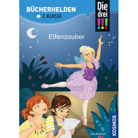 KOSMOS - Bücherhelden - Die Drei     - Elfenzauber, 2. Klasse