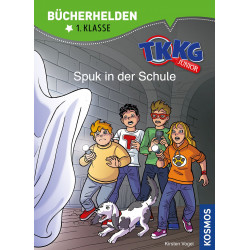 KOSMOS - Bücherhelden 1. Klasse - TKKG Junior - Spuk in der Schule