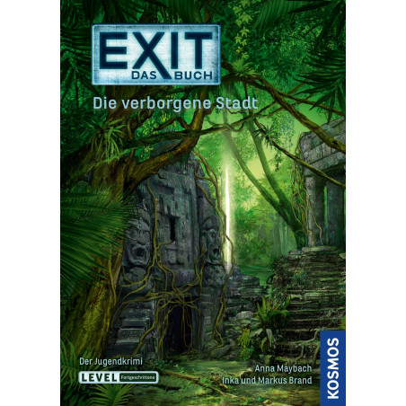 KOSMOS - EXIT - Das Buch: Die verborgene Stadt