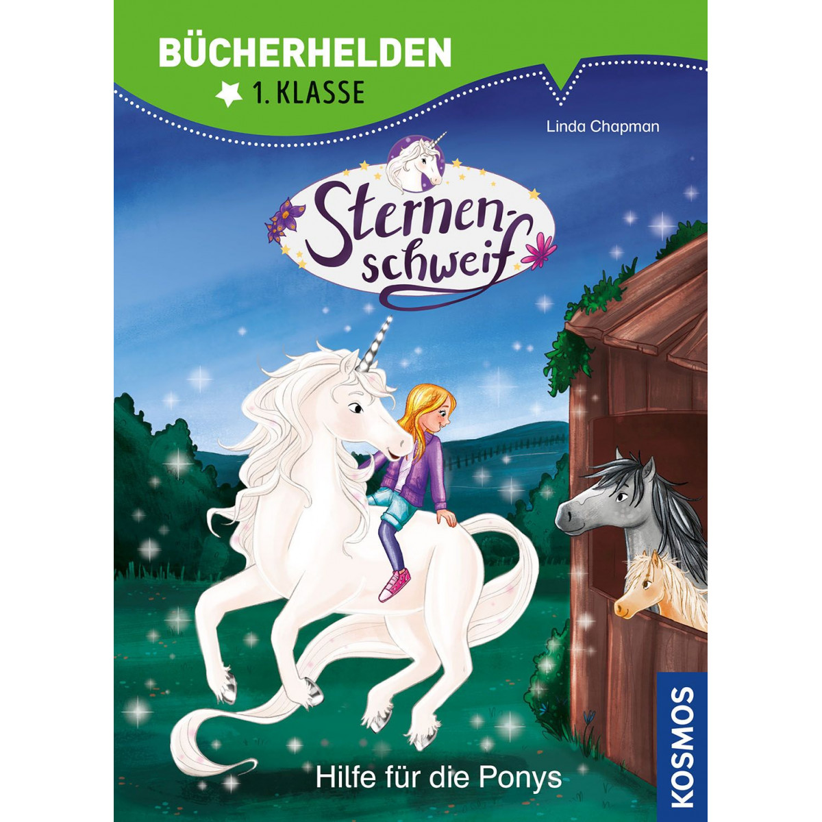 KOSMOS - Bücherhelden 1. Klasse - Sternenschweif - Hilfe für die Ponys