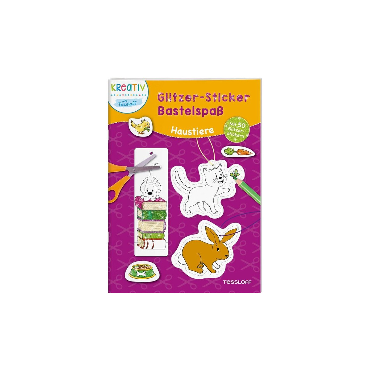 Tessloff - Glitzer-Sticker Bastelspaß - Haustiere