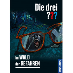 KOSMOS - Die Drei ???: Im Wald der Gefahren
