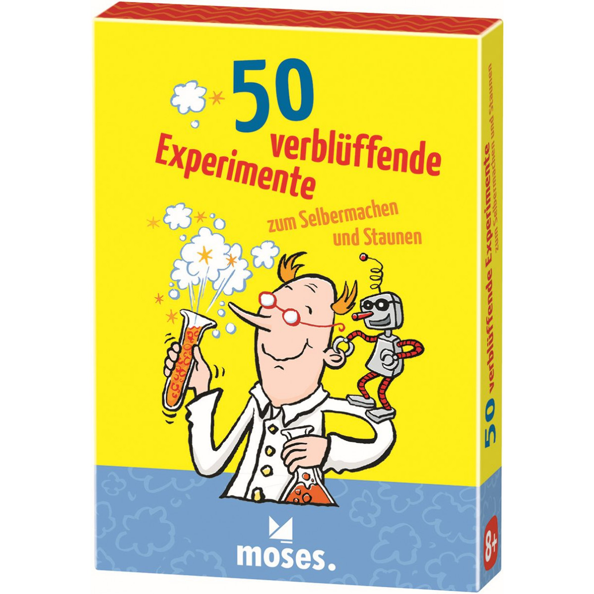 moses. - 50 verblüffende Experimente zum Selbermachen und Staunen