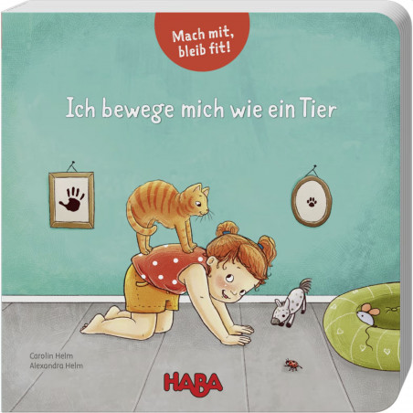 HABA - Mach mit, bleib fit  Ich bewege mich wie ein Tier