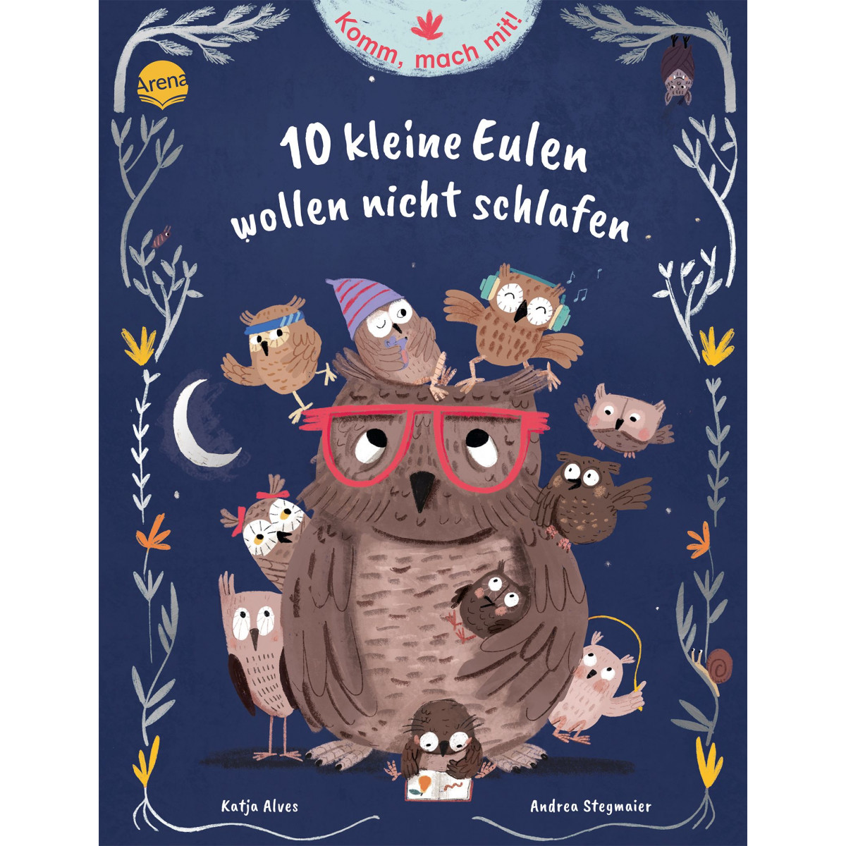 Arena Verlag - Komm, mach mit  10 kleine Eulen wollen nicht schlafen