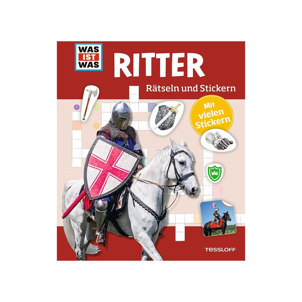 Tessloff - Was ist Was - Rätseln und Stickern - Ritter