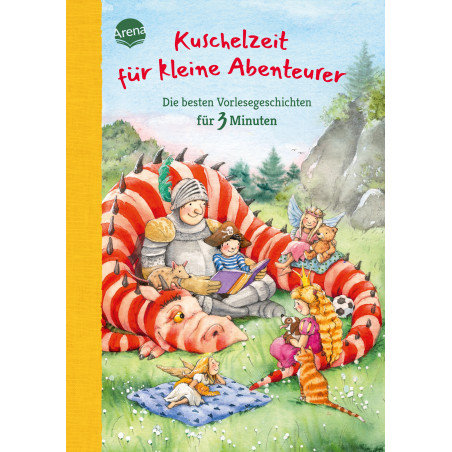 Arena Verlag - Geschichtenspaß für 3 Minuten – Kuschelzeit für kleine Abenteurer – Die besten Vorles Arena Verlag - Geschichtenspaß für 3 Minuten – Kuschelzeit für kleine Abenteurer – Die besten Vorles