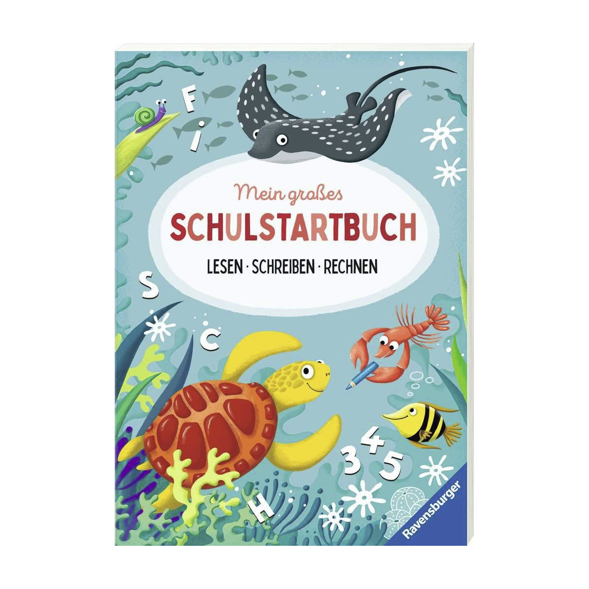 Ravensburger - Mein großes Schulstartbuch: Lesen Schreiben Rechnen
