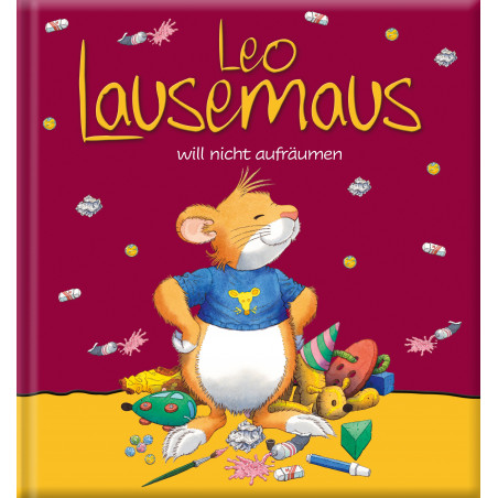 Lingen - Leo Lausemaus - Leo Lausemaus will nicht aufräumen