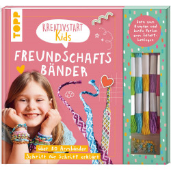 Kreativstart Kids Freundschaftsbänder. Anleitungsbuch und Ma