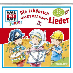 Tessloff - Was ist Was Junior CD Die schönsten Was ist Was Junior-Lieder