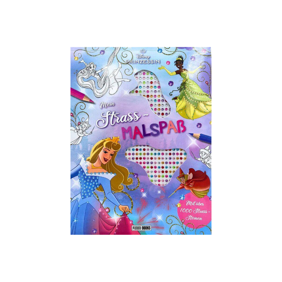 Disney Prinzessin: Mein Strass-Malbuch
