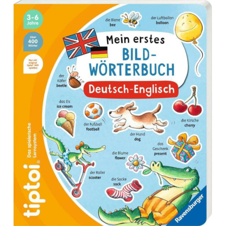 tiptoi® Mein erstes Bild-Wörterbuch Deutsch-Englisch tiptoi® Mein erstes Bild-Wörterbuch Deutsch-Englisch
