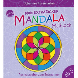 Arena Verlag - Mein extradicker Mandala-Malblock - Ausmalzauber zum Entspannen