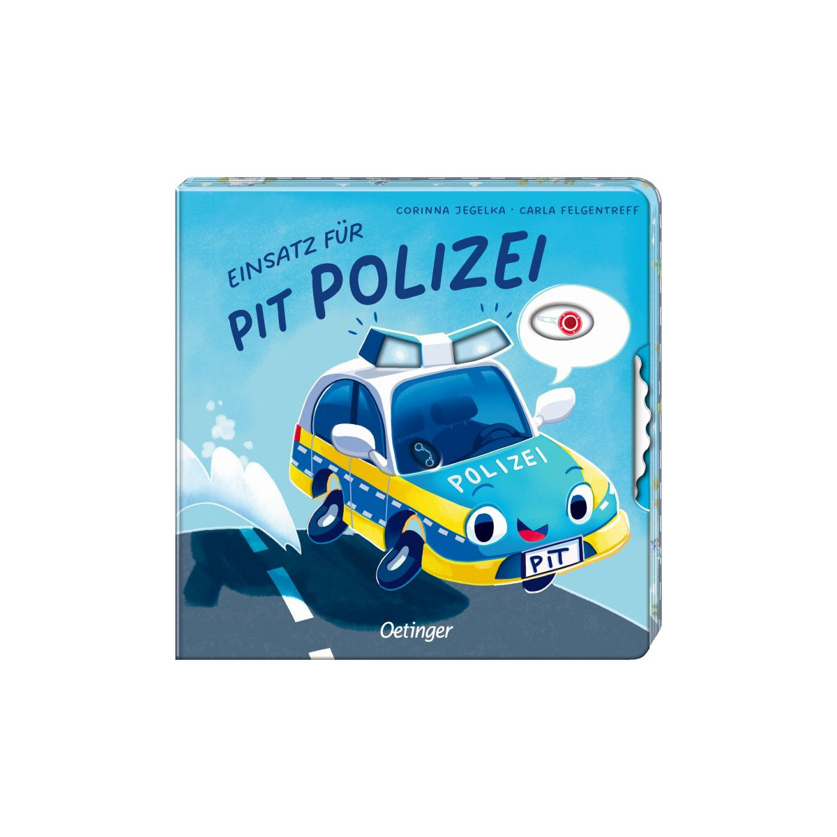 Einsatz für Pit Polizei