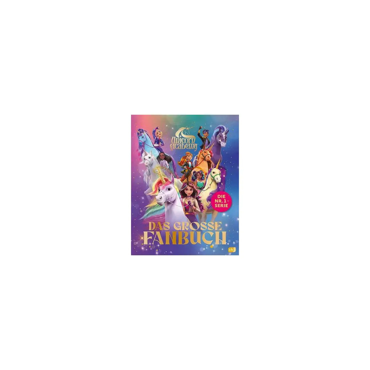 Unicorn Academy – Das große Fanbuch