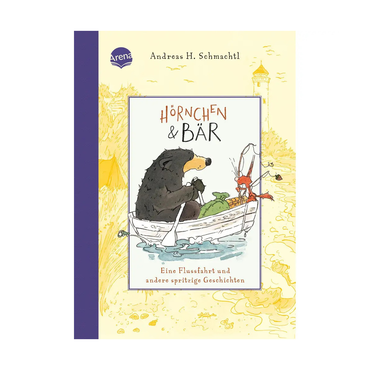 Schmachtl, Andreas H.: Hörnchen & Bär – Eine Flussfahrt und andere spritzige Geschichten (3)